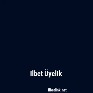 Ilbet Üyelik